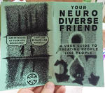 Your Neurodiverse Friend #1: A User Guide To Treating People like People