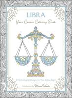 Libra: Your Cosmic Coloring Book—24 Astrological Designs for Your Zodiac Sign!