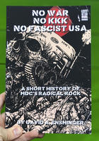 No War No KKK No Fascist USA: A Short History of MDC's Radical Rock