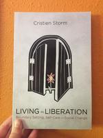 Living in Liberation: Boundary Setting, Self-Care and Social Change