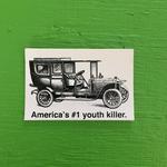 Sticker #287: America's #1 Youth Killer