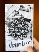 Punks Around #1: Nizhny Life