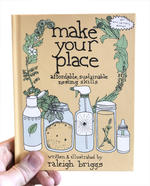 Make Your Place: Affordable, Sustainable Nesting Skills