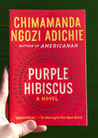 Purple Hibiscus: A Novel