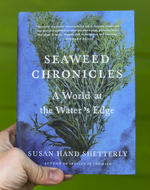 Seaweed Chronicles: A World at the Water's Edge