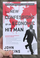 The New Confessions of an Economic Hit Man