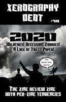 Xerography Debt #48: Wildfires! Recession! Zombies! A Lack of Toilet Paper!