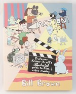 Action! Professor Know It All's Guide to Film and Video