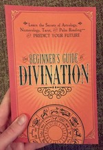 The Beginner's Guide to Divination