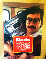 Dads Are the Original Hipsters
