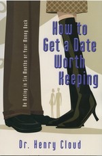 How to Get a Date Worth Keeping