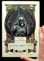 William Shakespeare’s The Clone Army Attacketh