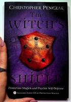 Witch's Shield: Protection Magick and Psychic Self-Defense