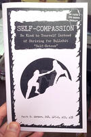Self-Compassion: Be Kind to Yourself Instead of Striving for Bullshit “Self-Esteem"