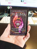 One Minute Happiness: Trauma: How To Heal From Trauma And Feel Safe In The World