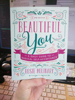 Beautiful You: A Daily Guide to Radical Self-Acceptance
