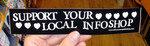 Sticker #257: Support Your Local Infoshop