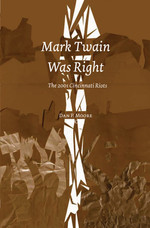Mark Twain Was Right: The 2001 Cincinnati Riots