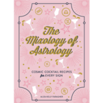 The Mixology of Astrology: Cosmic Cocktail Recipes for Every Sign