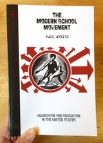 The Modern School Movement: Anarchism and Education in the US