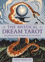Mystical Dream Tarot: Life Guidance from the Depths of Our Unconscious