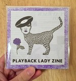 Playback Lady Zine