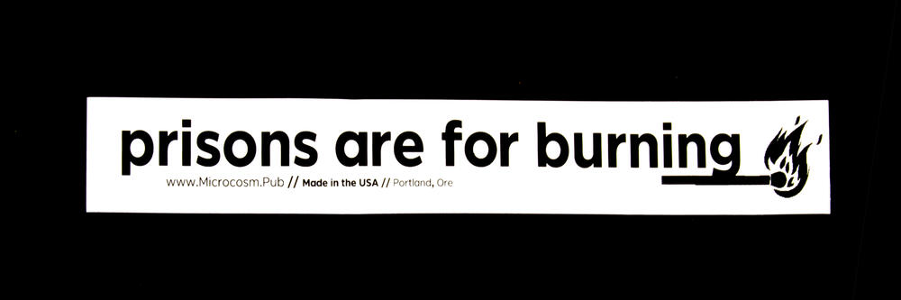 Sticker #282: Prisons Are For Burning