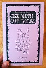 Sex Without Roles: Transcending Gender