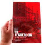 The Tenderloin: Sex, Crime, and Resistance in the Heart of San Francisco