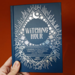 Witching Hour: A Journal for Cultivating Positivity, Confidence, and Other Magic