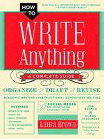 How to Write Anything: A Complete Guide