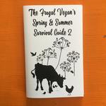 The Frugal Vegan's Spring & Summer Survival Guide 2