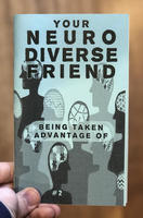Your Neurodiverse Friend #2: Being Taken Advantage Of