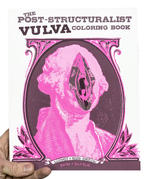 The Post-Structuralist Vulva Coloring Book