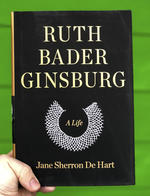 Ruth Bader Ginsburg: A Life