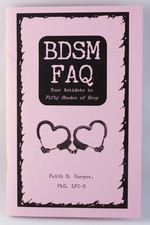BDSM FAQ: Your Antidote to Fifty Shades of Grey