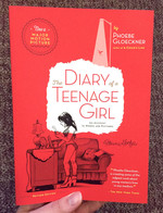 The Diary of a Teenage Girl: An Account in Words and Pictures