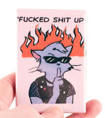Fucked Shit Up River Magnet