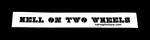Sticker #346: Hell on Two Wheels