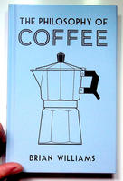 Philosophy of Coffee