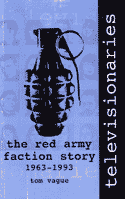 Televisionaries: The Red Army Faction 1963-1993