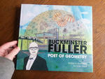 Buckminster Fuller: Poet of Geometry