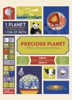 Precious Planet: A User’s Manual for Curious Earthlings