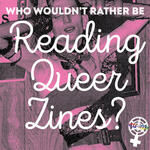 $25 Superpack: Queer Zines