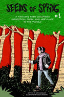Seeds of Spring #1: A Mi'kmaq Teen Discovers Kropotkin, Punk, and Her Place in the World | The Prince & The Birch Tree