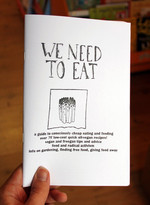 We Need To Eat!
